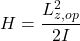 \[ H = \frac{L_{z,op}^2}{2I} \]