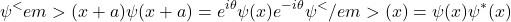 \[\psi^<em>(x+a)\psi(x+a)=e^{i\theta}\psi(x)e^{-i\theta}\psi^</em>(x)=\psi(x)\psi^*(x)\]