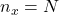 n_x=N