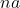 na