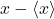 \begin{equation*}x-\langle x\rangle\end{equation*}